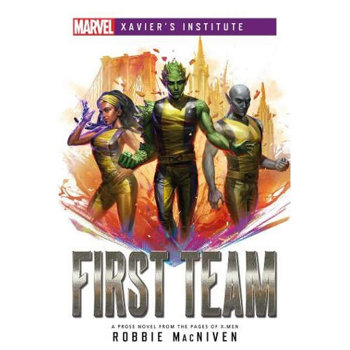 ACOFT80623 Marvel Xavier's Institute: First Team published by Aconyte Books