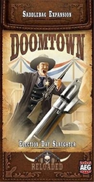 2!AEG5904 Doomtown: Reloaded Card Game: Expansion 3: Election Day Slaughter published by Alderac Entertainment Group