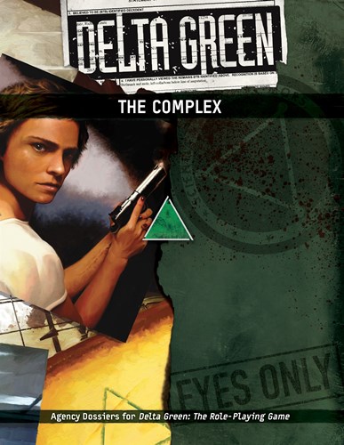 Delta Green RPG: The Complex