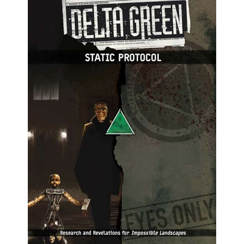 APU8146 Delta Green RPG: STATIC Protocol published by Arc Dream Publishing