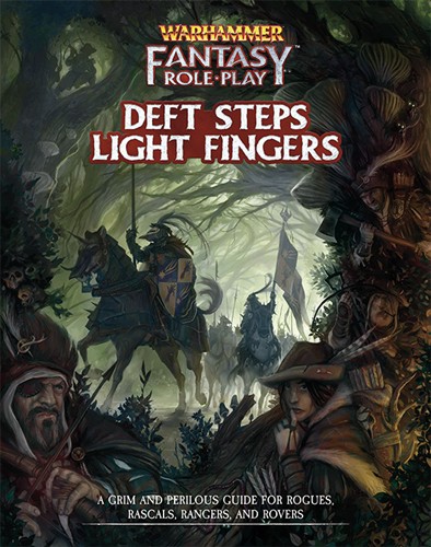 Warhammer Fantasy RPG: 4th Edition: Deft Steps Light Fingers
