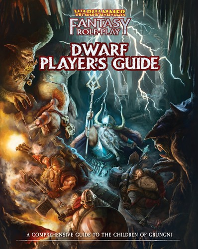 Warhammer Fantasy RPG: 4th Edition: Dwarf Player's Guide