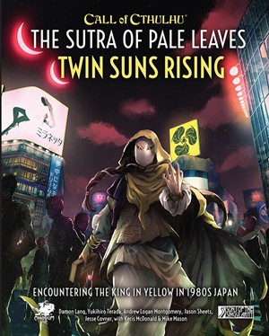 CT23188H Call of Cthulhu RPG: The Sutra Of Pale Leaves - Twin Suns Rising published by Chaosium