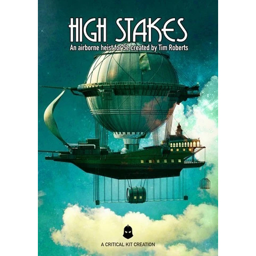CTKOSHS Dungeons And Dragons RPG: High Stakes One Shot published by Critical Kit