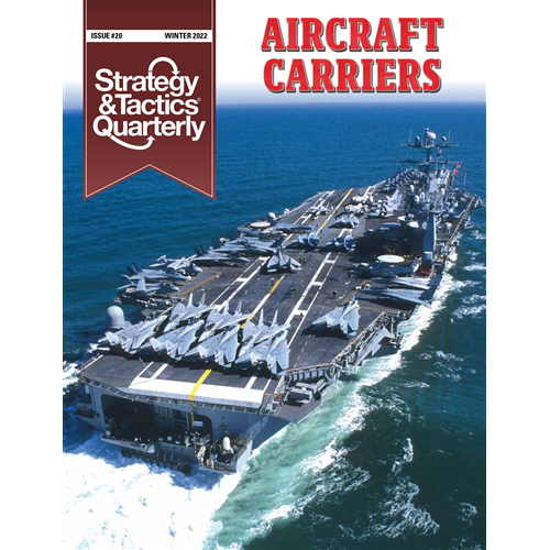 DCGSTQ20 Strategy And Tactics Quarterly 20: Aircraft Carriers published by Decision Games