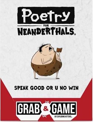 EKPFNIMP48 Poetry For Neanderthals Card Game: Grab And Game published by Exploding Kittens