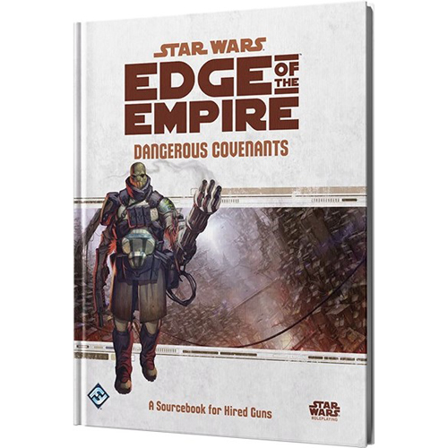 ESSWE07EN Star Wars RPG: Edge Of The Empire Dangerous Covenant published by Edge Entertainment Studio