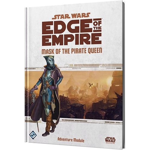 ESSWE12EN Star Wars RPG: Edge Of The Empire Mask Of The Pirate Queen published by Edge Entertainment Studio