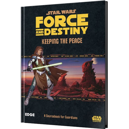 ESSWF05EN Star Wars RPG: Force And Destiny Keeping The Peace published by Edge Entertainment Studio