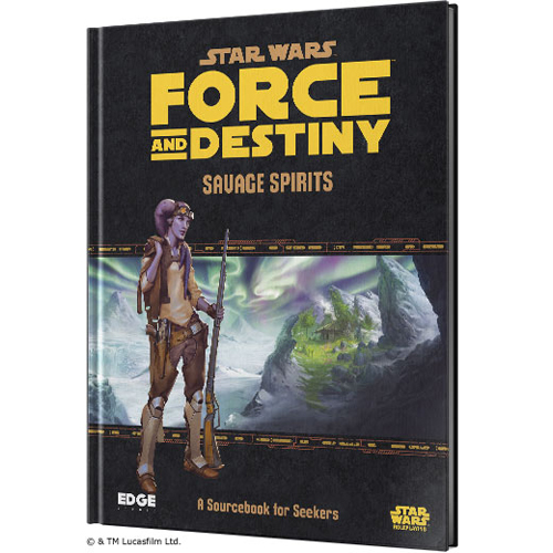ESSWF10EN Star Wars RPG: Force And Destiny Savage Spirits Sourcebook published by Edge Entertainment Studio