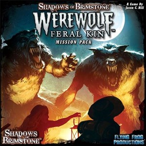FFP07MP05 Shadows Of Brimstone Board Game: Werewolf Feral Kin Mission Pack published by Flying Frog Productions