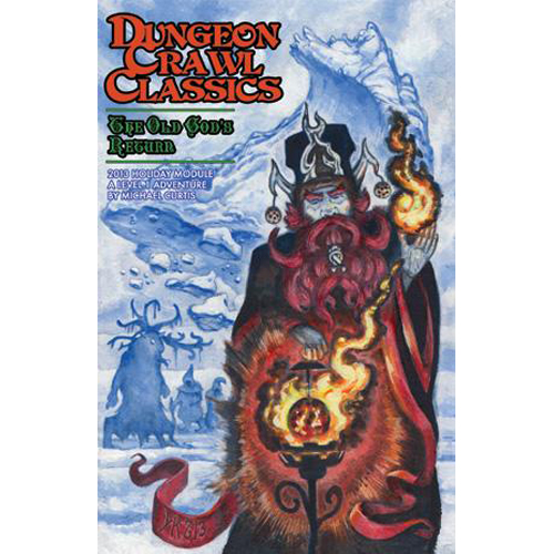 GMG52013 Dungeon Crawl Classics 2014 Holiday Module: The Old Gods Return published by Goodman Games
