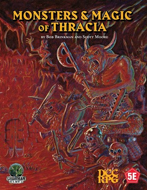GMG5561 Dungeons And Dragons RPG: Monsters And Magic Of Thracia published by Goodman Games