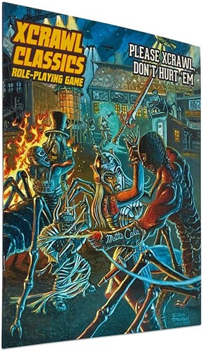 GMGXCC15S XCrawl Classics: #3 Please Xcrawl! Don't Hurt 'Em published by Goodman Games