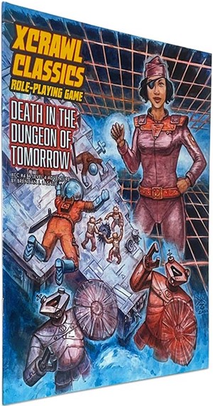 GMGXCC16S XCrawl Classics: #4 Death In The Dungeon Of Tomorrow published by Goodman Games