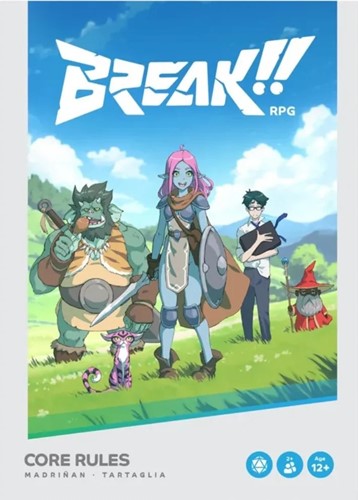 GWPBCR11 BREAK!! RPG: Core Rules published by Grey Wizard Press