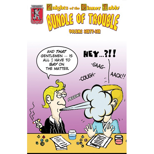 KEN766 Knights Of The Dinner Table: Bundle Of Trouble Issue 66 published by Kenzer & Company