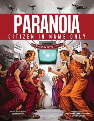 MGP15106 Paranoia RPG: Citizen In Name Only published by Mongoose Publishing