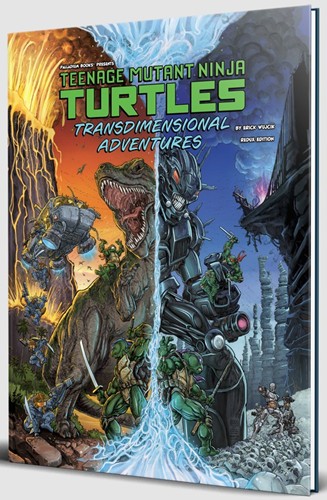 PAL508HC The Teenage Mutant Ninja Turtles RPG: Transdimensional Adventures: Redux Edition published by Palladium Books