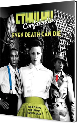 PELGOC09 Cthulhu Confidential RPG: Even Death Can Die published by Pelgrane Press