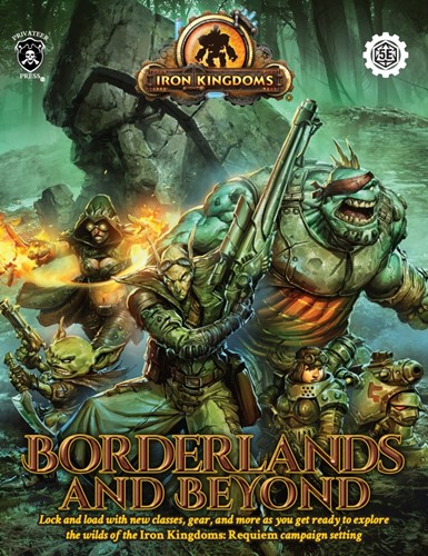 PIP473 Iron Kingdoms RPG: Borderlands And Beyond published by Privateer Press