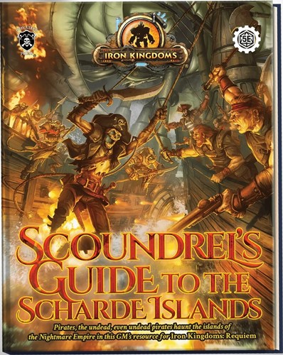 PIP489 Iron Kingdoms RPG: Scoundrels Guide To The Scharde Islands published by Privateer Press