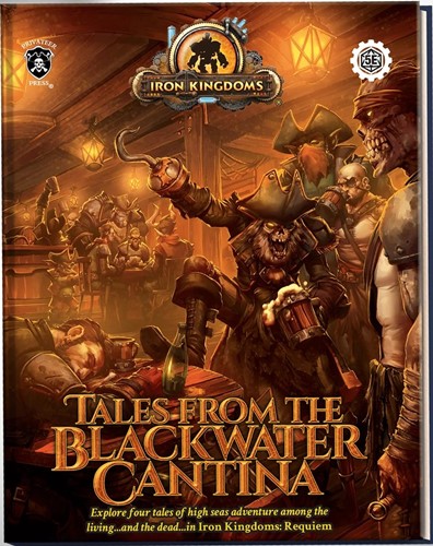 PIP490 Iron Kingdoms RPG: Tales From The Blackwater Cantina published by Privateer Press