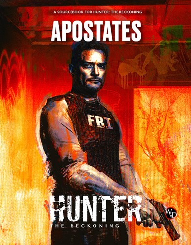 Hunter The Reckoning RPG: 5th Edition Apostates Sourcebook