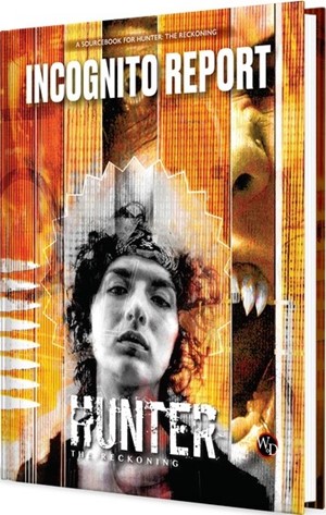RGS11158 Hunter The Reckoning RPG: 5th Edition: Incognito Report Sourcebook published by Renegade Game Studios