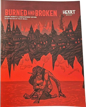 RRD020512 Heart The City Beneath RPG: Burned And Broken (Second Printing) published by Rowan, Rook and Decard Ltd