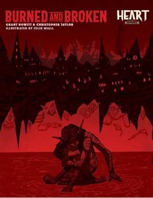 2!RRDBURNEDSB Heart The City Beneath RPG: Burned And Broken published by Rowan, Rook and Decard Ltd