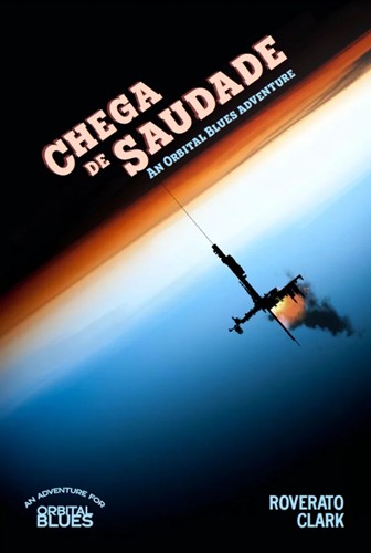 SMPORBCDSP Orbital Blues RPG: Chega De Suadade published by SoulMuppet