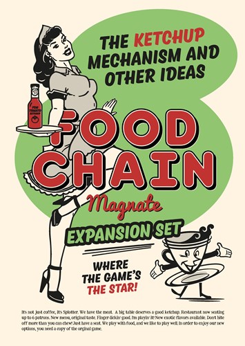 Food Chain Magnate Board Game: The Ketchup Mechanism And Other Ideas